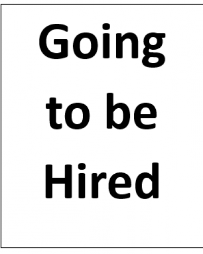 Going to be hired